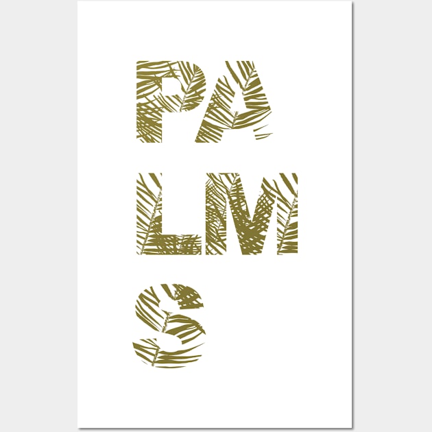 Palms Typo #redbubble #decor #buyart Wall Art by nileshkikuchise